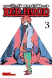 The Hunters Guild: Red Hood, Vol. 3 (ISBN: 9781974736348)