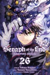 Seraph of the End Vol. 26: Vampire Reign (ISBN: 9781974736133)