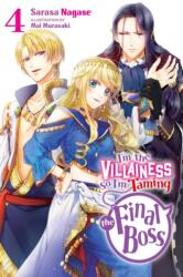 I'm the Villainess, So I'm Taming the Final Boss, Vol. 4 LN - Taylor Engel (ISBN: 9781975334116)
