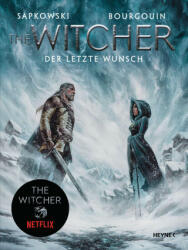 The Witcher Illustrated - Der letzte Wunsch - Mikaël Bourgouin, Erik Simon (ISBN: 9783453322097)