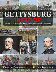 Gettysburg in Color - Dylan Brennan (ISBN: 9781611216097)