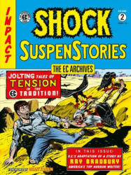 Ec Archives, The: Shock Suspenstories Volume 2 - Al Feldstein, Wally Wood (ISBN: 9781506721194)