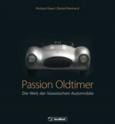 Passion Oldtimer - Daniel Reinhard (ISBN: 9783964535405)