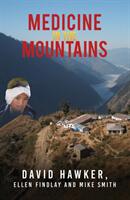 Medicine in the Mountains (ISBN: 9781398420755)