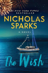 The Wish - SPARKS NICHOLAS (ISBN: 9781538728604)