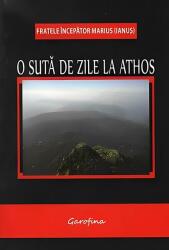 O sută de zile la Athos (ISBN: 9299000249620)