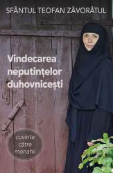 Vindecarea neputințelor duhovnicești (ISBN: 9789731368740)