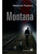 Montana - Alexandru Popescu (ISBN: 9789975005890)
