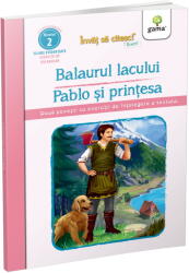 Balaurul lacului - Pablo si printesa (ISBN: 9786060563297)