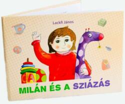 Milán és a sziázás (2014)