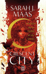 Crescent City - Sarah Janet Maas (ISBN: 9782290373804)