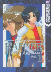 Fafner: Dead Aggressor Volume 1 - Xebec (ISBN: 9781569701157)