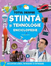 Totul despre stiinta si tehnologie. Enciclopedie (ISBN: 9786067961478)
