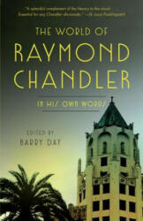 World of Raymond Chandler - Raymond Chandler (ISBN: 9780804170482)
