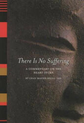 There is No Suffering - Sheng-Yen (ISBN: 9781556433856)