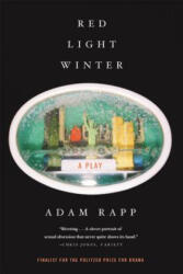 Red Light Winter - Adam Rapp (ISBN: 9780865479548)