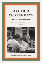 All Our Yesterdays (ISBN: 9781914198236)