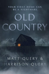 Old Country - Matthew Query, Harrison Query (ISBN: 9781529375442)