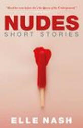 Elle Nash - Nudes - Elle Nash (ISBN: 9781912489503)