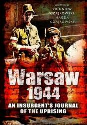 Warsaw 1944: An Insurgent's Journal of the Uprising (ISBN: 9781781590584)