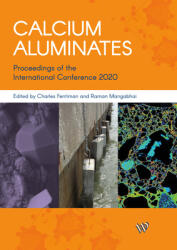 Calcium Aluminates: Proceedings of the International Conference 2020 (ISBN: 9781849954761)
