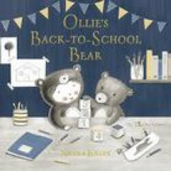 Ollie's Back-to-School Bear - NICOLA KILLEN (ISBN: 9781398500044)