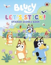 Bluey: Let's Stick! (ISBN: 9780241551950)