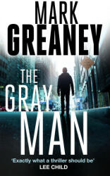 The Gray Man - MARK GREANEY (ISBN: 9780751585490)