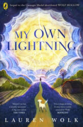 My Own Lightning - Lauren Wolk (ISBN: 9780241424216)