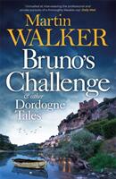 Bruno's Challenge & Other Dordogne Tales (ISBN: 9781529418149)