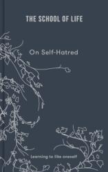 On Self-hatred (ISBN: 9781912891870)