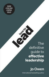 How to Lead: The Definitive Guide to Effective Leadership (ISBN: 9781292425443)