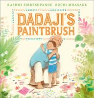 Dadaji's Paintbrush (ISBN: 9781839131394)
