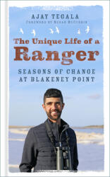 The Unique Life of a Ranger: Seasons of Change at Blakeney Point (ISBN: 9781803990293)
