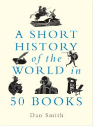 Short History of the World in 50 Books (ISBN: 9781789294781)