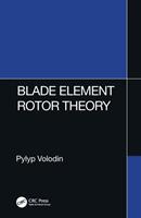 Blade Element Rotor Theory (ISBN: 9781032283036)