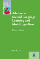 Adolescent Second Language Learning and Multilingualism (ISBN: 9780194418928)