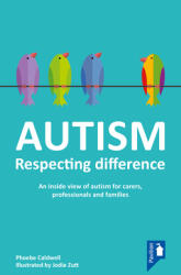 Autism: Respecting Difference (ISBN: 9781803881577)