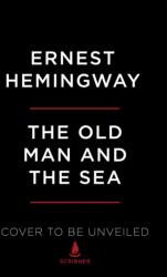 Old Man and the Sea - Ernest Hemingway (ISBN: 9781476787855)