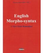 English Morphosyntax. A view from romanian - Ileana Oana Macari (ISBN: 9789731524177)