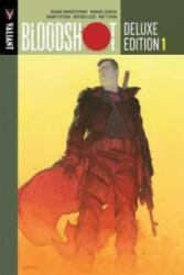 Bloodshot Deluxe Edition Book 1 - Warren Simons & Arturo Lozzi (ISBN: 9781939346216)