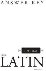 Henle Latin First Year Answer Key (ISBN: 9780829412055)