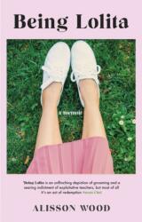 Being Lolita (ISBN: 9781398701212)