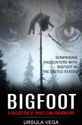 Bigfoot - Ursula Vega (ISBN: 9781774856024)