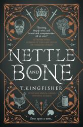 Nettle & Bone (ISBN: 9781803360997)