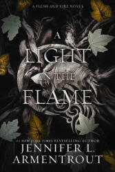 A Light in the Flame - Jennifer L. Armentrout (ISBN: 9781957568041)