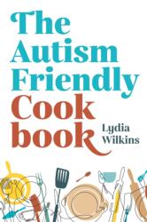 The Autism-Friendly Cookbook (ISBN: 9781839970825)