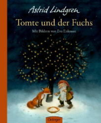 Tomte und der Fuchs - Astrid Lindgren, Silke von Hacht (ISBN: 9783789108549)