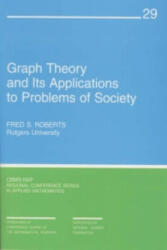 Graph Theory and its Applications to Problems of Society - Fred S. Roberts (ISBN: 9780898710267)