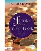 Stiinta de a deveni bogat - Wallace D. Wattles (ISBN: 9786069010365)